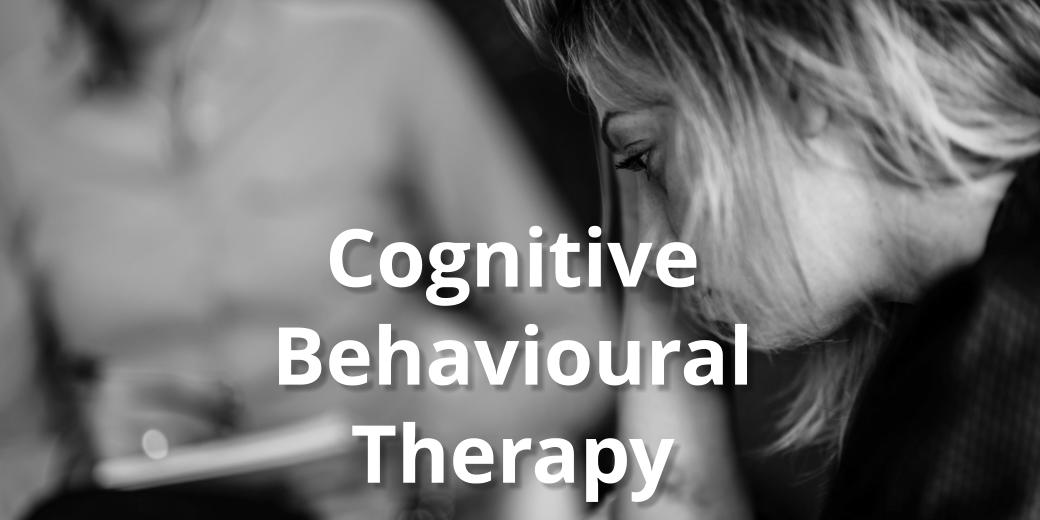 Cognitive Behavioural Therapy
